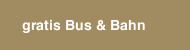 gratis Bus & Bahn